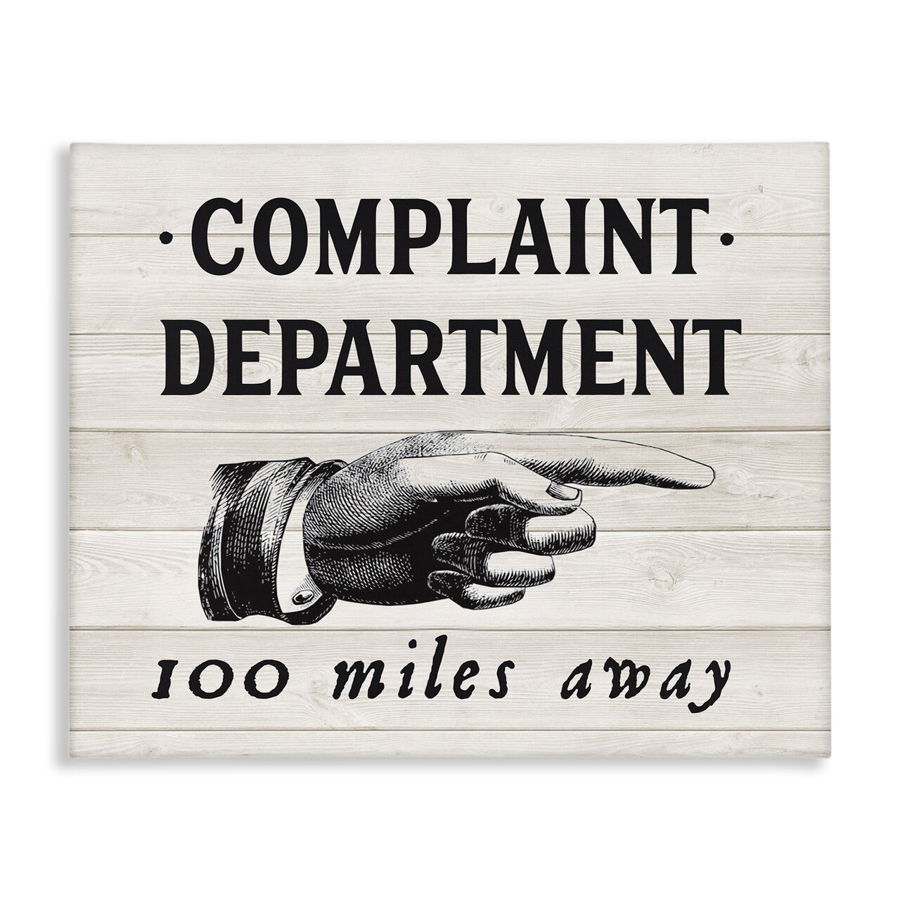 Stupell Industries Complaint Department 100 Miles Away Canvas Wall Art
